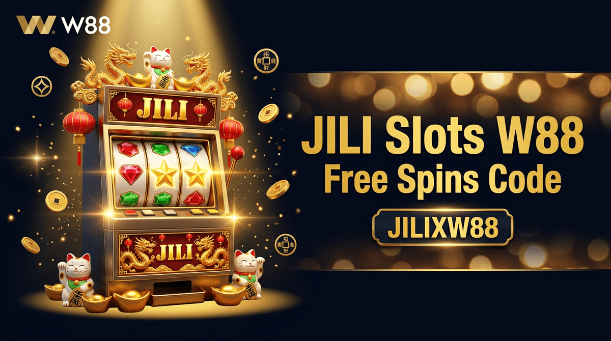 ស្លត JILI នៅ W88 — ណែនាំ Code JILIXW88 Free Spins និងហ្គេមមិនអាចខកខាន