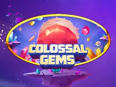 Colossal Gems