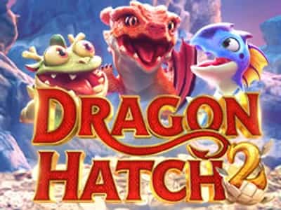 Dragon Hatch 2